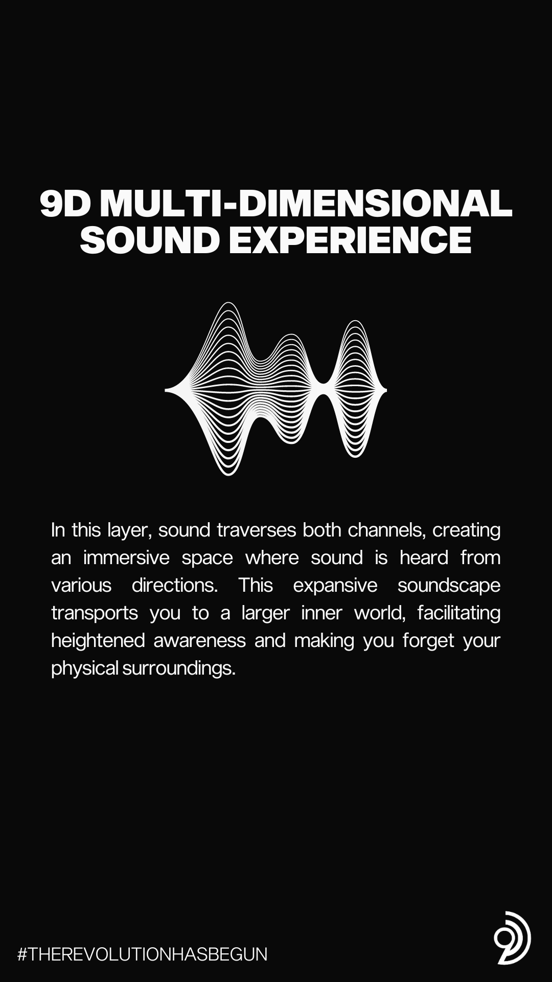 9D Multi-Dimensional Sound Experience